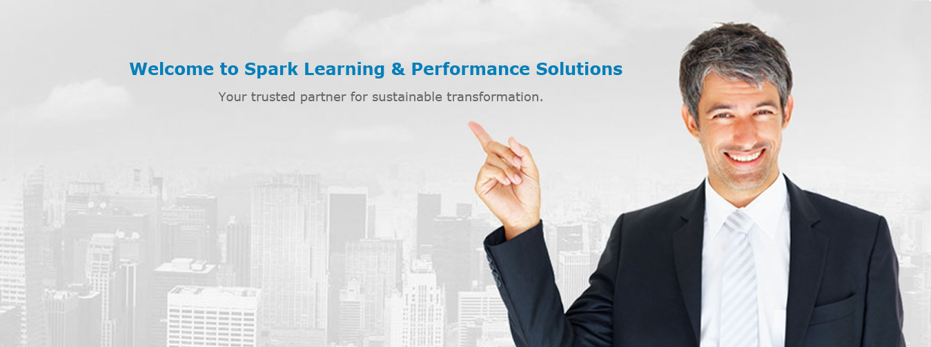Welcome to Spark Learning & Performance Solutions - Your trusted partner for sustainable transformation.